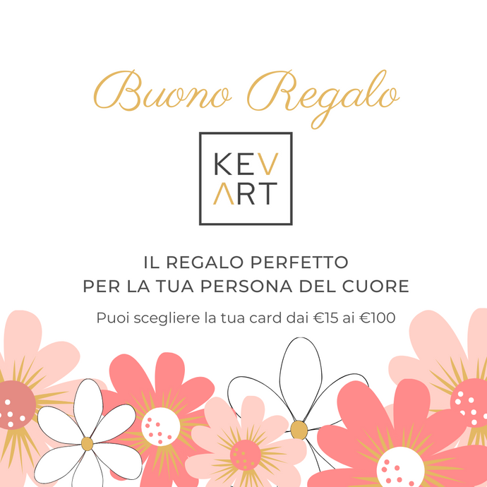 Buono Regalo Kevart dai 15€ ai 20€